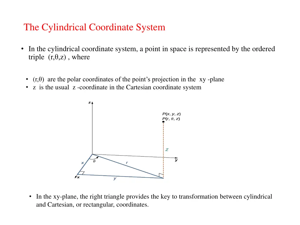 the cylindrical coordinate system