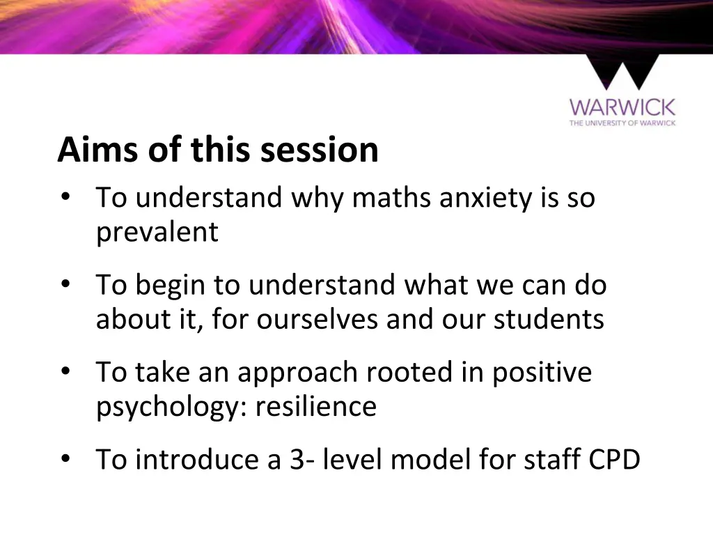 aims of this session to understand why maths
