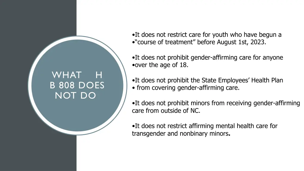 it does not restrict care for youth who have