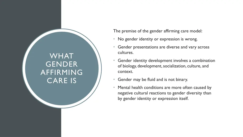 the premise of the gender affirming care model