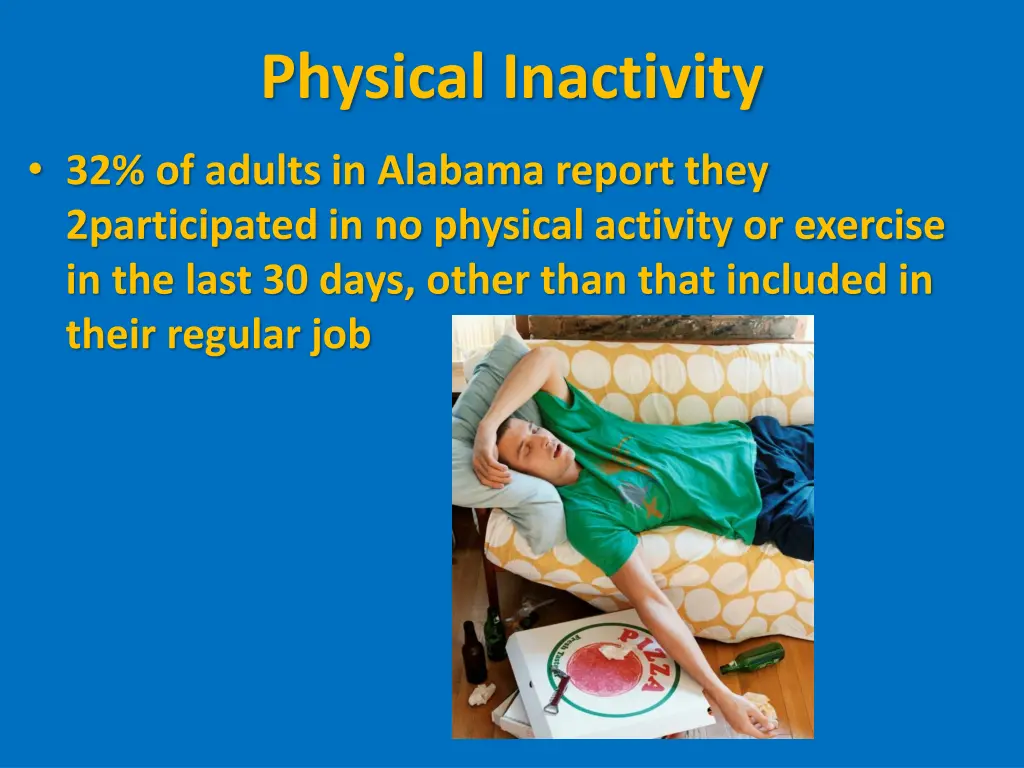 physical inactivity