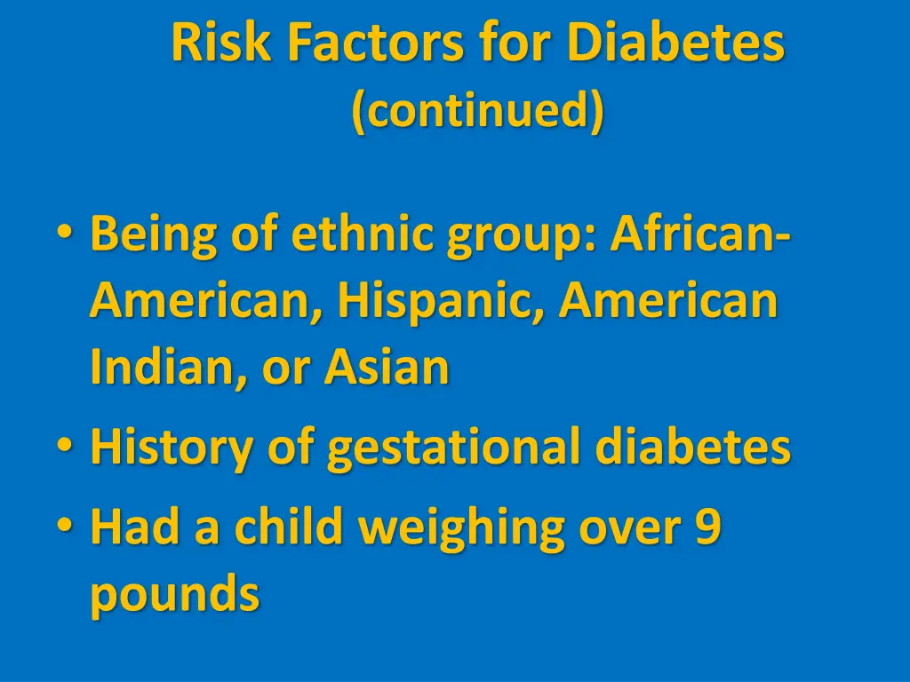 risk factors for diabetes continued