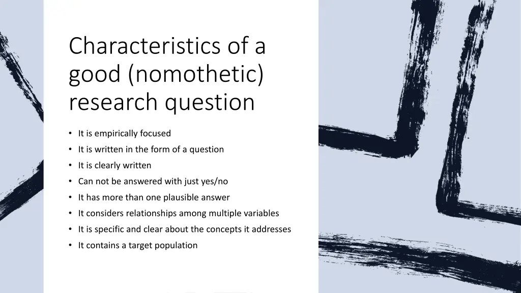 characteristics of a good nomothetic research