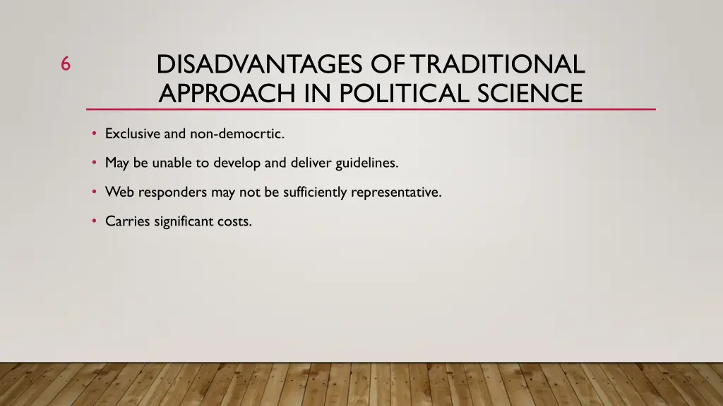 disadvantages of traditional approach