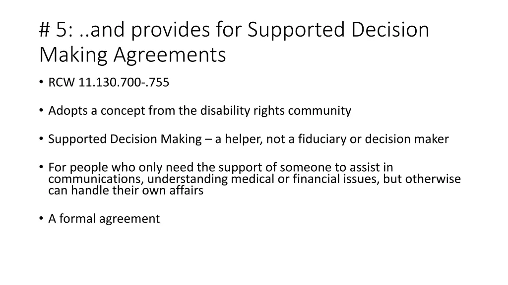 5 and provides for supported decision making