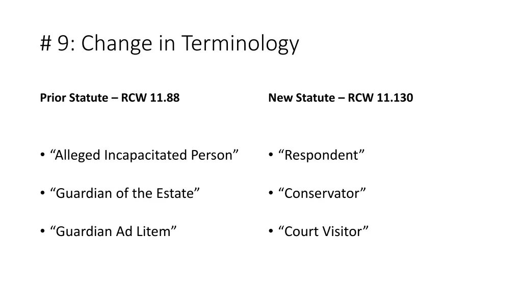 9 change in terminology
