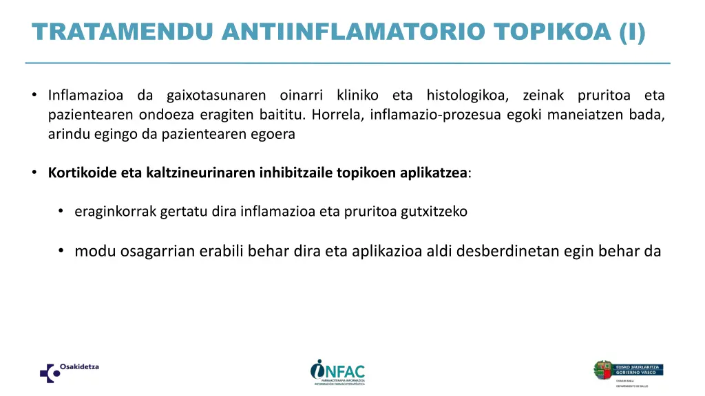 tratamendu antiinflamatorio topikoa i