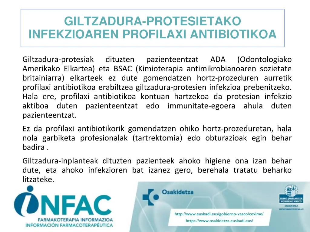 giltzadura protesietako infekzioaren profilaxi