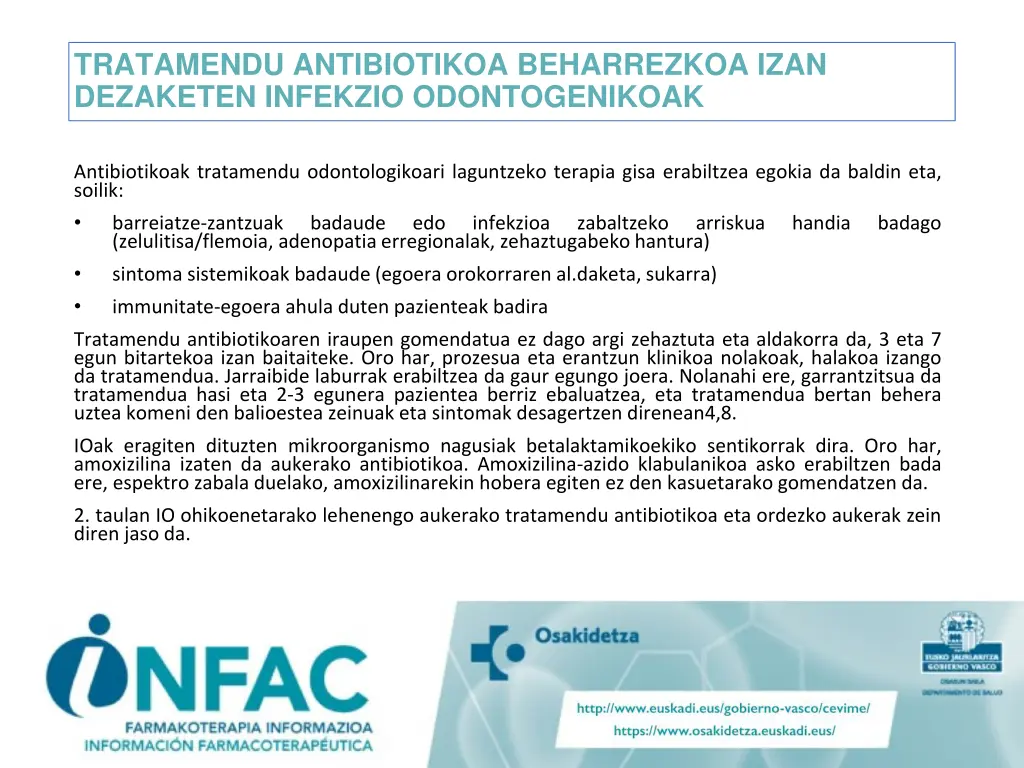 tratamendu antibiotikoa beharrezkoa izan