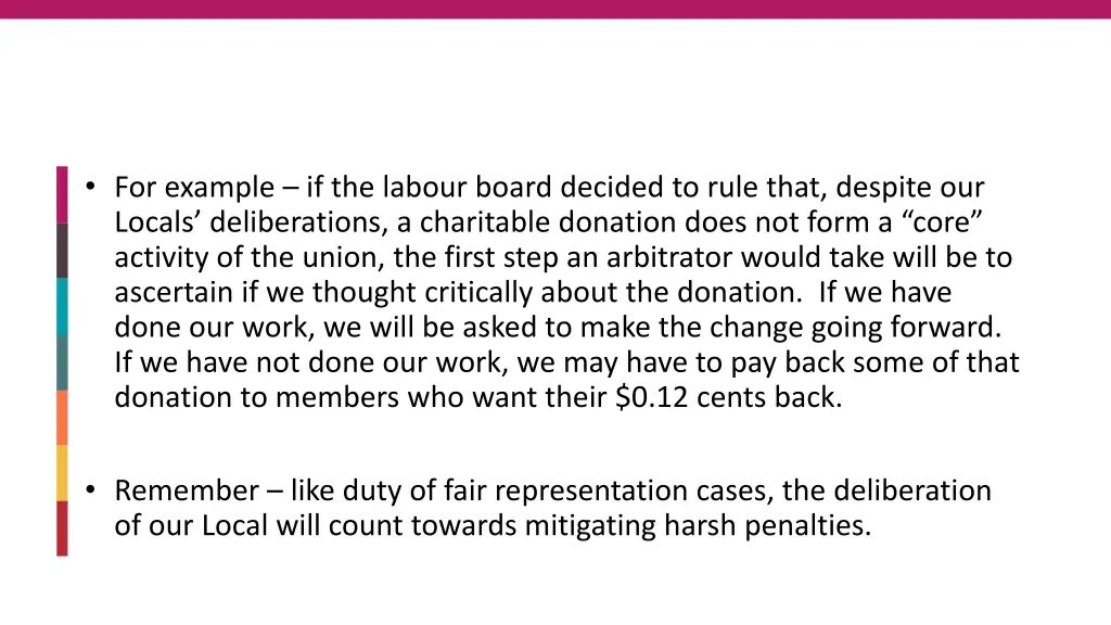 for example if the labour board decided to rule