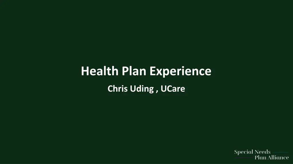 health plan experience