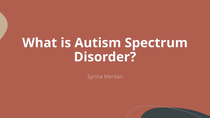what is autism spectrum disorder