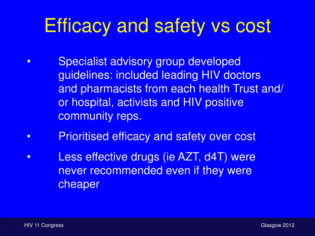 efficacy and safety vs cost