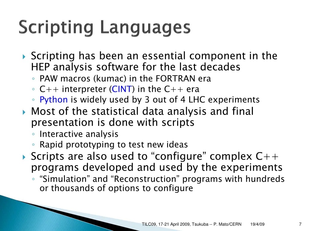 scripting has been an essential component