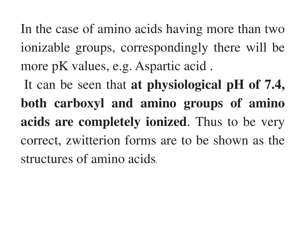 in the case of amino acids having more than