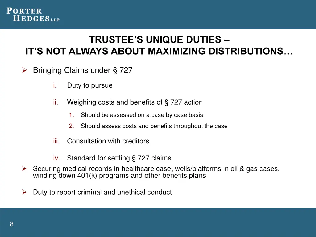 trustee s unique duties it s not always about