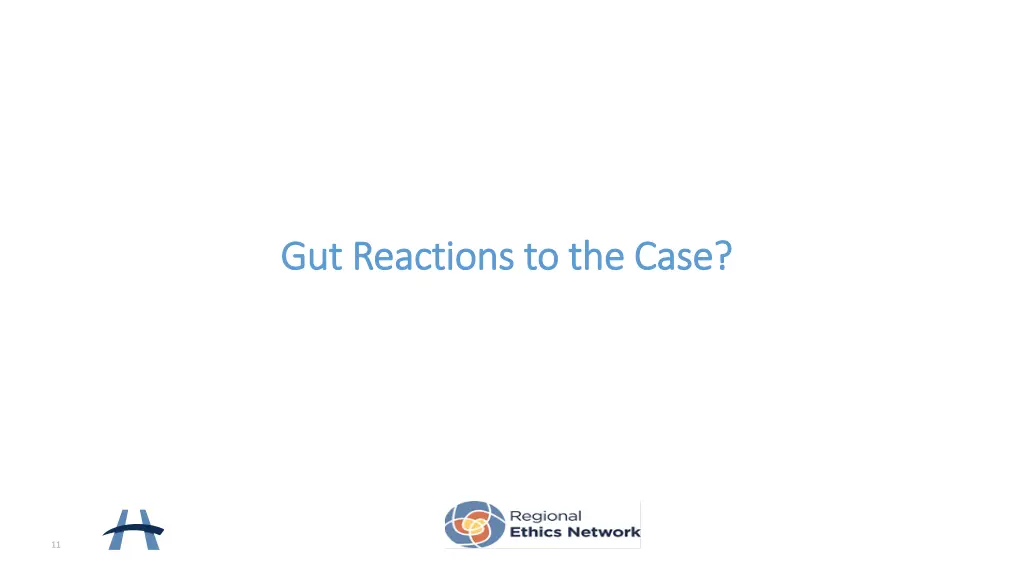 gut reactions to the case gut reactions