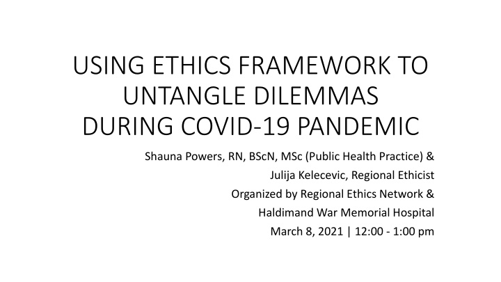 using ethics framework to untangle dilemmas