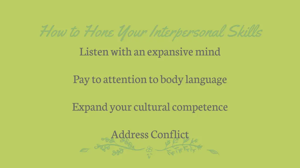how to hone your interpersonal skills listen with 3