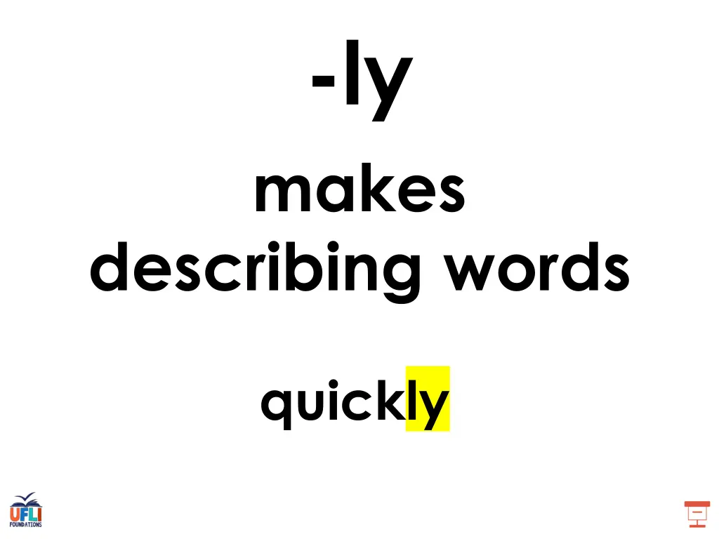 ly makes