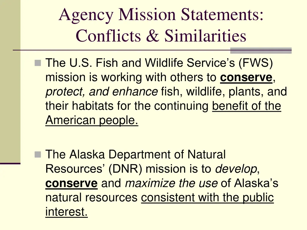 agency mission statements conflicts similarities