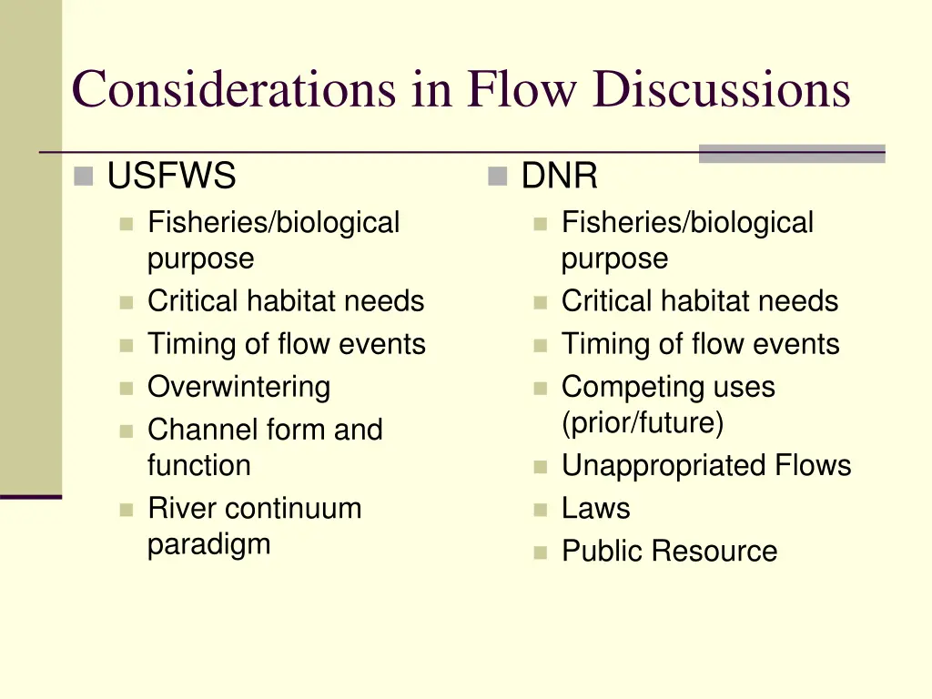 considerations in flow discussions