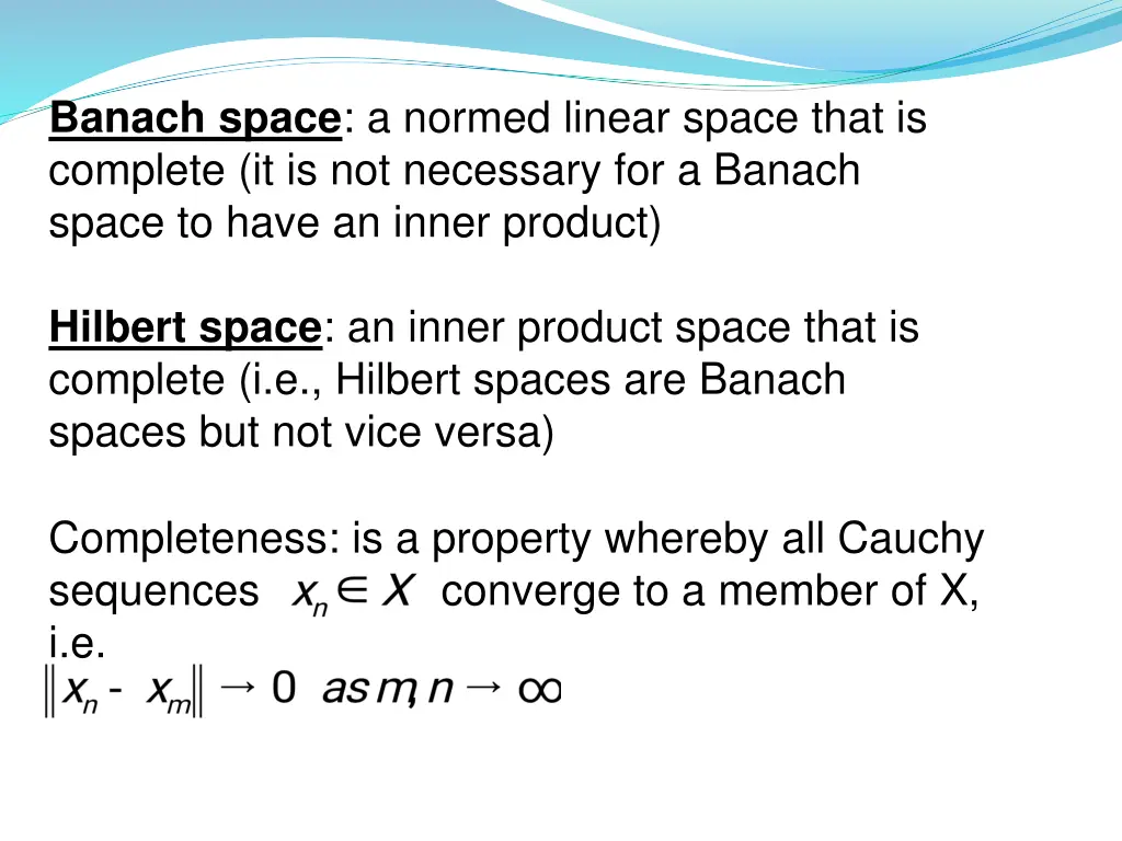 banach space a normed linear space that