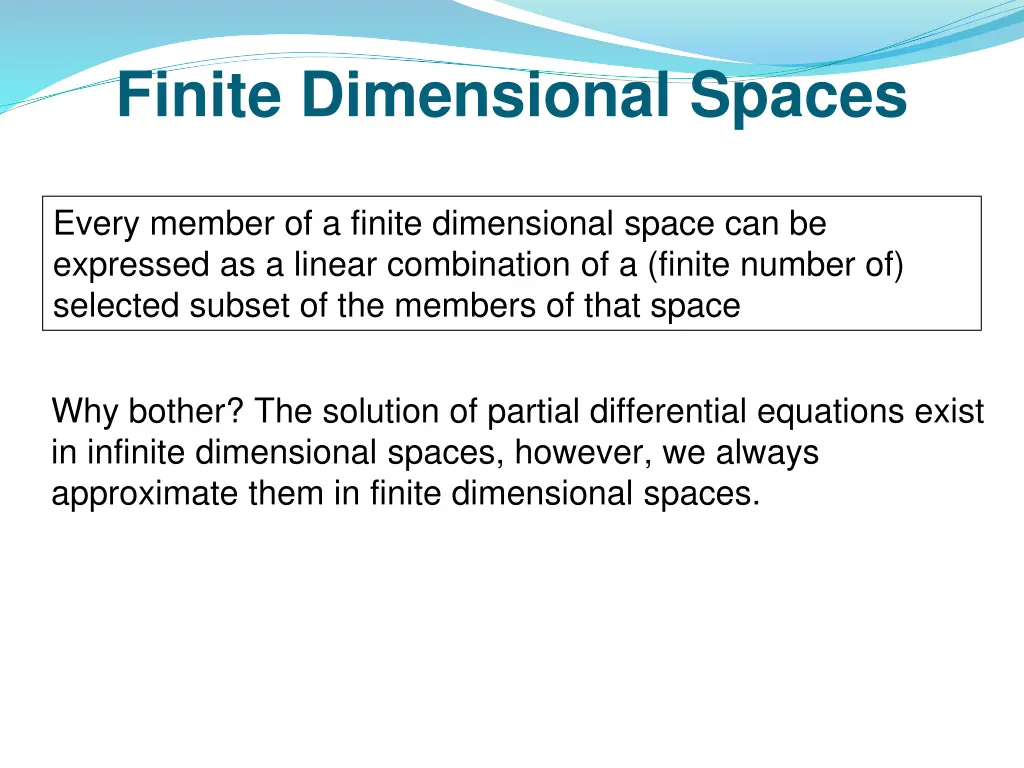 finite dimensional spaces