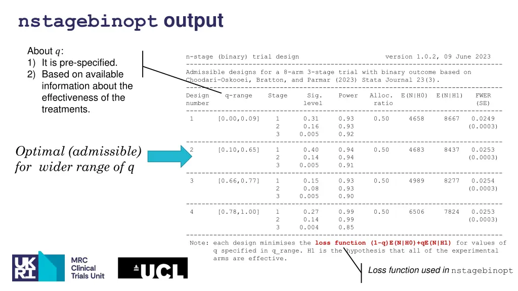 nstagebinopt output
