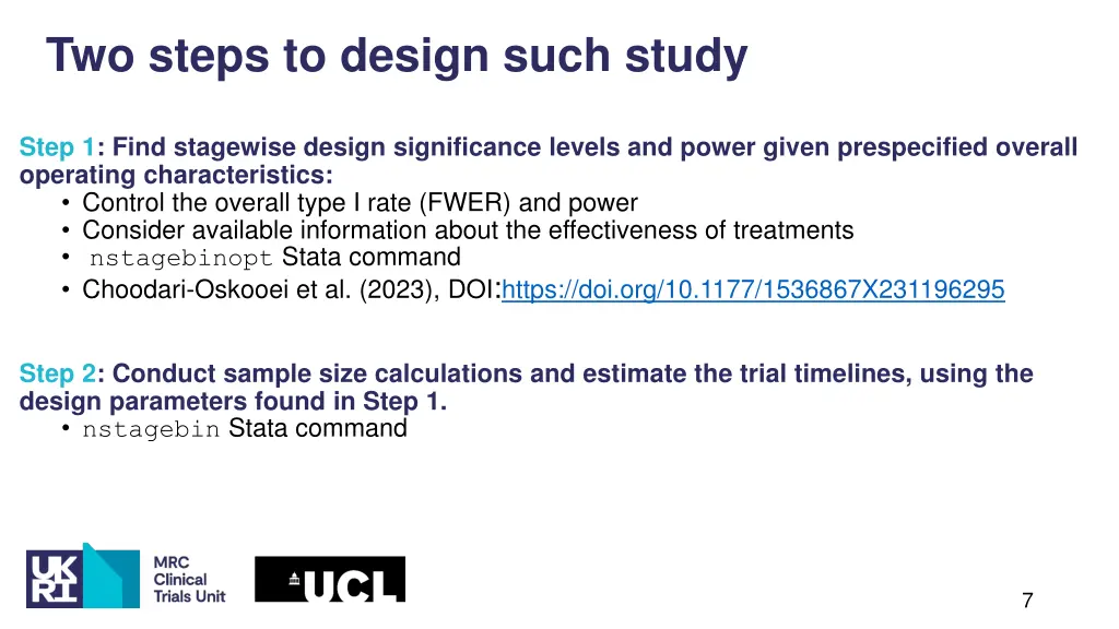 two steps to design such study