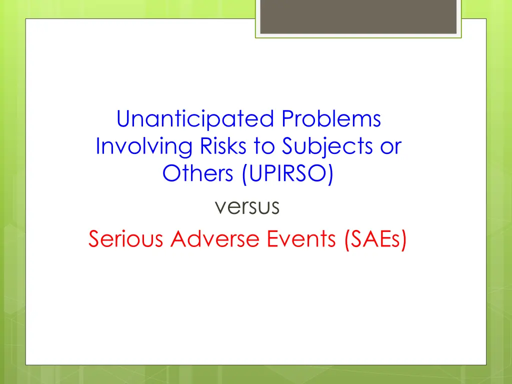 unanticipated problems involving risks