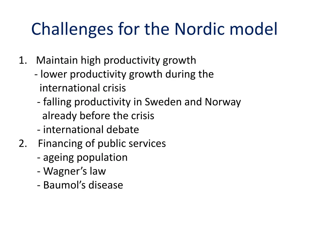 challenges for the nordic model