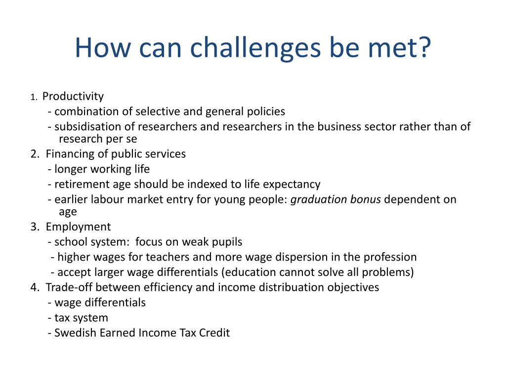 how can challenges be met