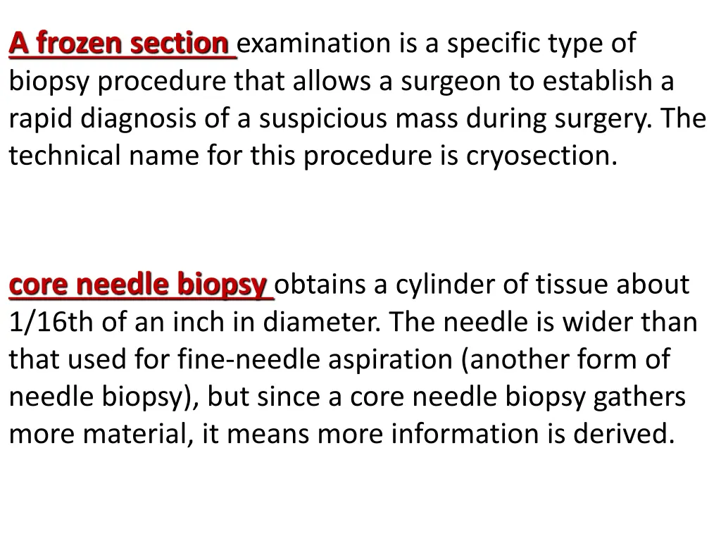 a frozen section examination is a specific type