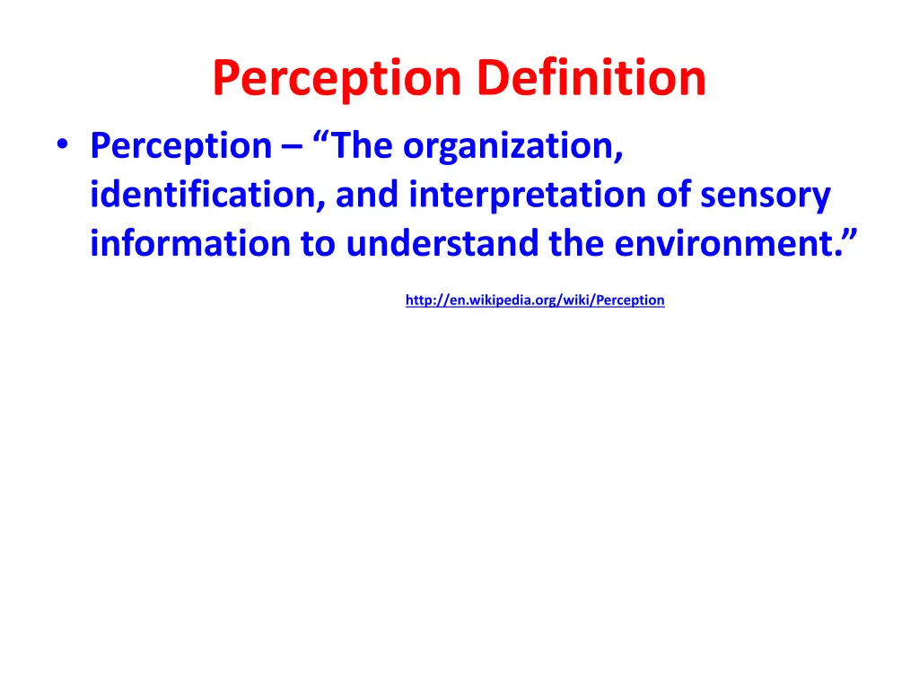 perception definition perception the organization