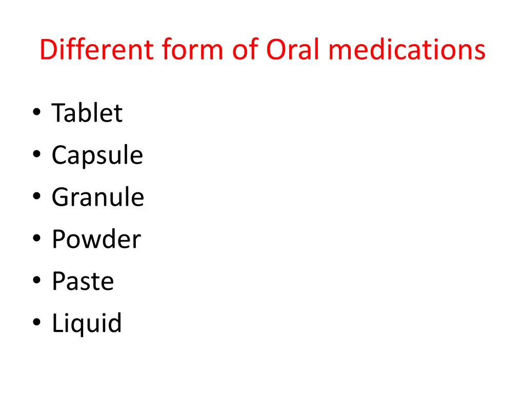 different form of oral medications