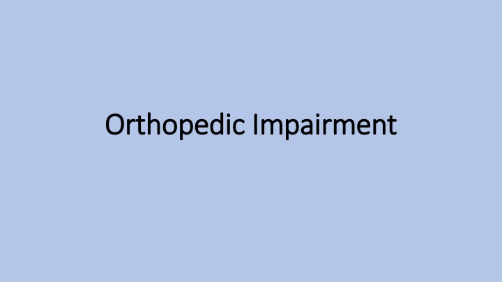 orthopedic impairment orthopedic impairment
