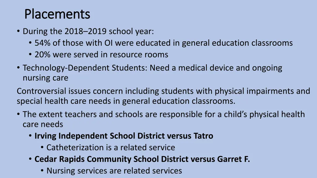 placements placements during the 2018 2019 school
