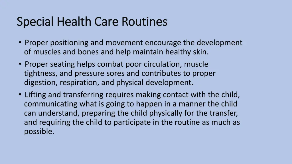 special health care routines special health care
