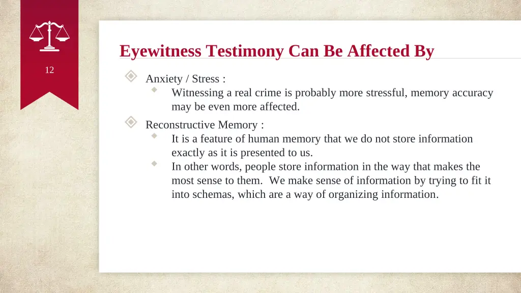 eyewitness testimony can be affected by anxiety