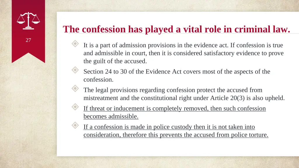 the confession has played a vital role