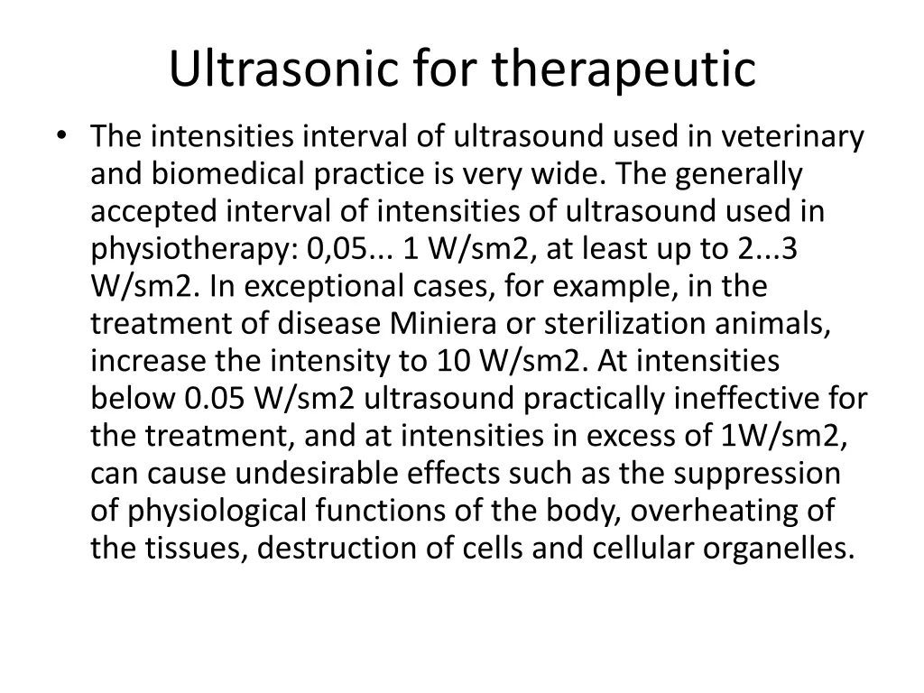 ultrasonic for therapeutic the intensities