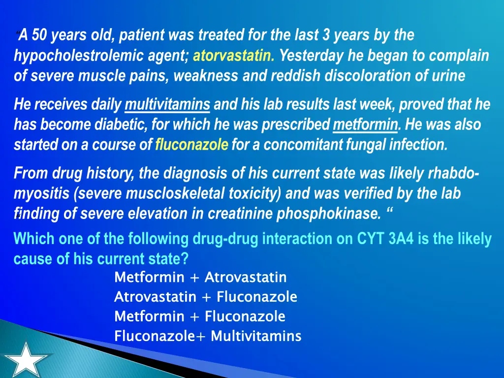 a 50 years old patient was treated for the last