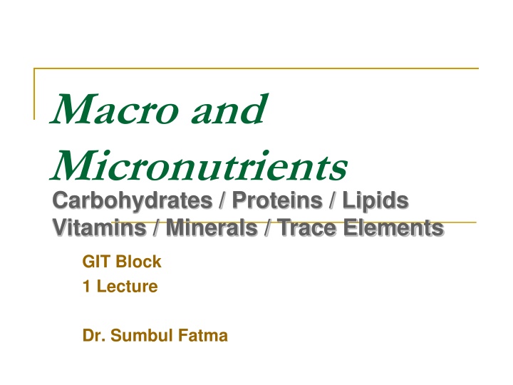 macro and micronutrients carbohydrates proteins