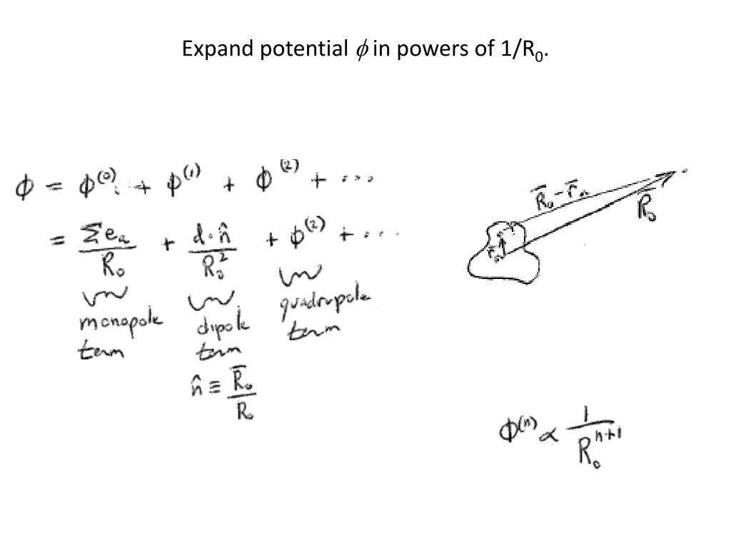 expand potential in powers of 1 r 0