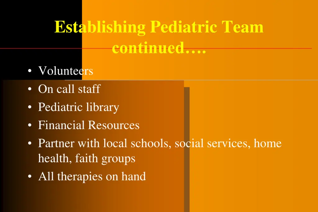 establishing pediatric team continued