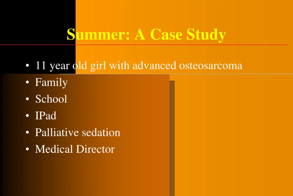 summer a case study