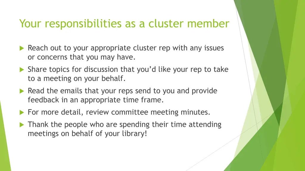 your responsibilities as a cluster member
