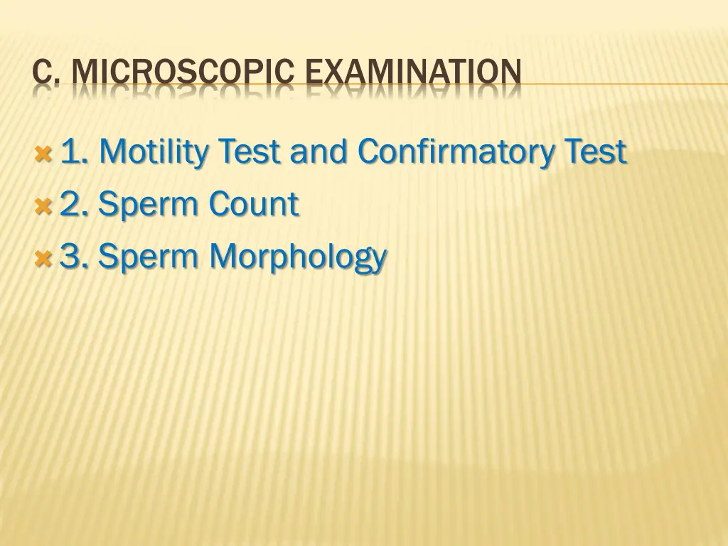 c microscopic examination