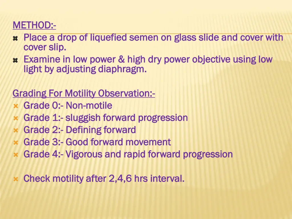 method method place a drop of liquefied semen
